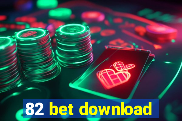 82 bet download